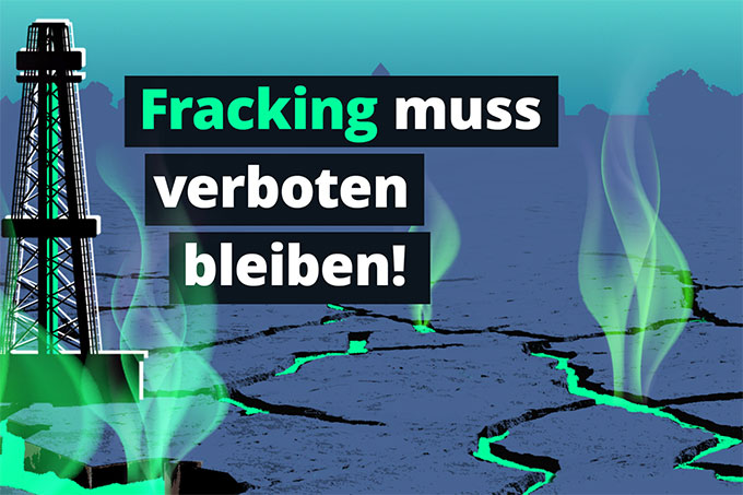 Das gefährliche Fracking muss in Deutschland verboten bleiben. - Grafik: NABU